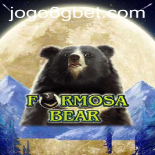 FormosaBear: Unveiling the Thrilling Adventure Within the Realm of 6gbet