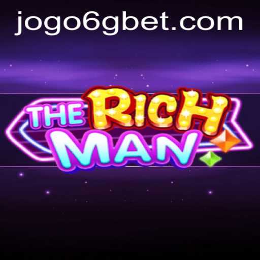 TheRichMan Game: A Comprehensive Guide to Winning Big in the World of 6gbet